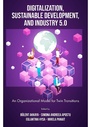 Cover: Digitalization, Sustainable Development, and Industry 5.0 - Emerald Publishing Limited