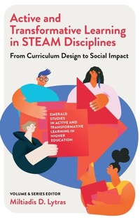 Enlarge image Cover: Active and Transformative Learning in STEAM Disciplines - Emerald Publishing Limited
