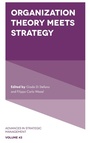 Cover: Organization Theory Meets Strategy - Emerald Publishing Limited