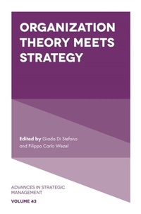 Abbildung von: Organization Theory Meets Strategy - Emerald Publishing Limited