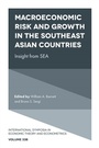 Cover: Macroeconomic Risk and Growth in the Southeast Asian Countries - Emerald Publishing Limited