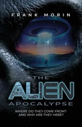 Cover: The Alien Apocalypse - Authors' Tranquility Press