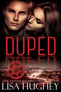 Enlarge image Cover: Duped (An ALIAS Prequel) - Salty Kisses Press, LLC