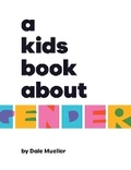 Cover: A Kids Book About Gender - Kids Book About, Inc