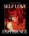 Cover: Self Love Experience - Life to Paper Publishing Inc.