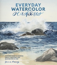 Abbildung von: Everyday Watercolor Seashores - Watson-Guptill