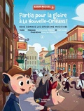 Cover: Partis Pour La Gloire A La Nouvelle-Orleans ! - La Montagne Secrete