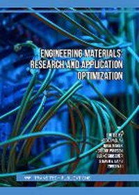 Enlarge image Cover: Engineering Materials: Research and Application Optimization - Trans Tech Publications Ltd