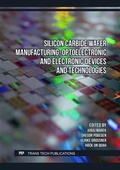Cover: Silicon Carbide Wafer Manufacturing, Optoelectronic and Electronic Devices and Technologies - Trans Tech Publications Ltd