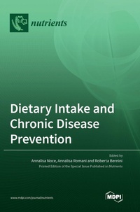 Enlarge image Cover: Dietary Intake and Chronic Disease Prevention - MDPI AG