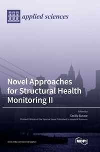 Enlarge image Cover: Novel Approaches for Structural Health Monitoring II - MDPI AG