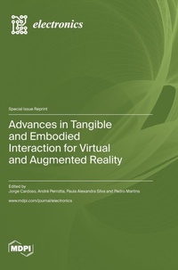 Enlarge image Cover: Advances in Tangible and Embodied Interaction for Virtual and Augmented Reality - MDPI AG