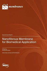 Enlarge image Cover: Nanofibrous Membrane for Biomedical Application - MDPI AG
