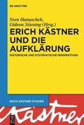 Cover: Erich K&auml;stner und die Aufkl&auml;rung - De Gruyter