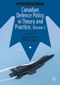 Cover: Canadian Defence Policy in Theory and Practice, Volume 2 - Palgrave Macmillan