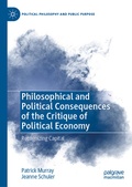 Cover: Philosophical and Political Consequences of the Critique of Political Economy - Palgrave Macmillan
