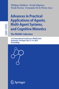 Cover: Advances in Practical Applications of Agents, Multi-Agent Systems, and Cognitive Mimetics. The PAAMS Collection - Springer