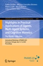 Cover: Highlights in Practical Applications of Agents, Multi-Agent Systems, and Cognitive Mimetics. The PAAMS Collection - Springer