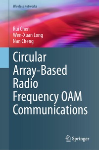 Enlarge image Cover: Circular Array-Based Radio Frequency OAM Communications - Springer