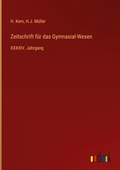 Cover: Zeitschrift fuer das Gymnasial-Wesen - Outlook Verlag