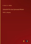 Cover: Zeitschrift fuer das Gymnasial-Wesen - Outlook Verlag