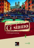 Cover: Ci siamo B / Ci siamo B Pr&uuml;fungstraining 1 - Buchner, C.C.