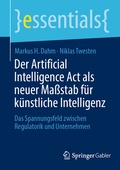 Abbildung von: Der Artificial Intelligence Act als neuer Maßstab für künstliche Intelligenz - Springer Gabler