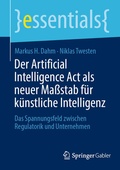 Bild: Der Artificial Intelligence Act als neuer Ma&szlig;stab f&uuml;r k&uuml;nstliche Intelligenz - Springer Gabler