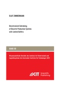 Cover: Decentralized Scheduling of Discrete Production Systems with Limited Buffers - KIT Scientific Publishing