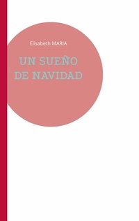 Abbildung von: UN SUEÑO DE NAVIDAD - Books on Demand