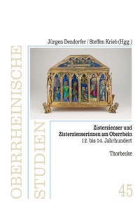 Abbildung von: Zisterzienser und Zisterzienserinnen am Oberrhein (12. bis 14. Jahrhundert) - Jan Thorbecke Verlag