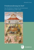 Cover: Friedenswahrung im Dorf - Jan Thorbecke Verlag