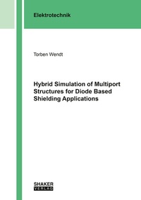 Enlarge image Cover: Hybrid Simulation of Multiport Structures for Diode Based Shielding Applications - Shaker