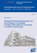 Cover: Holzbasierte Multimaterialsysteme als neue Kategorie nachhaltiger Leichtbau-Werkstoffe f&uuml;r den Einsatz in mobilen Anwendungen - Shaker