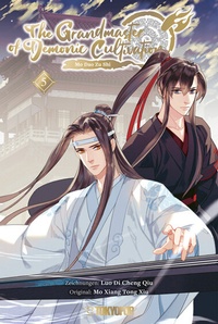 Abbildung von: The Grandmaster of Demonic Cultivation - Mo Dao Zu Shi 05 (Manhua) - TOKYOPOP GmbH