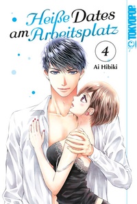 Abbildung von: Heiße Dates am Arbeitsplatz 04 - TOKYOPOP GmbH