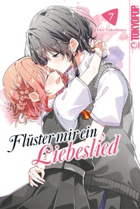 Abbildung von: Flüster mir ein Liebeslied 07 - TOKYOPOP GmbH