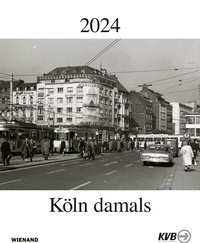 Abbildung von: Köln damals 2024 - Wienand