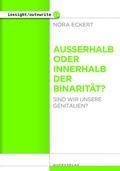 Cover: Au&szlig;erhalb oder innerhalb der Binarit&auml;t? - Querverlag