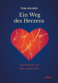 Cover: Ein Weg des Herzens - Arbor
