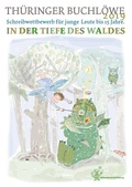 Cover: Th&uuml;ringer Buchl&ouml;we / In der Tiefe des Waldes - Literarische Gesellschaft Th&uuml;ringen