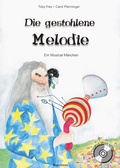 Cover: Die gestohlene Melodie - MusicVision Tobias Frey