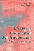 Cover: Affektive Dynamiken der Gegenwart - Neofelis