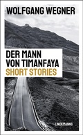 Cover: Der Mann von Timanfaya - Lindemanns VERLAG & AGENTUR