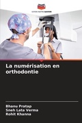 Cover: La numerisation en orthodontie - Editions Notre Savoir