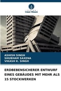 Cover: Erdbebensicherer Entwurf Eines Gebaeudes Mit Mehr ALS 15 Stockwerken - Verlag Unser Wissen
