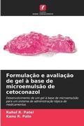 Cover: Formulacao e avaliacao de gel a base de microemulsao de cetoconazol - Edicoes Nosso Conhecimento