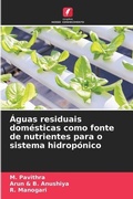 Cover: Aguas residuais domesticas como fonte de nutrientes para o sistema hidroponico - Edicoes Nosso Conhecimento
