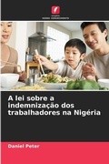 Cover: A lei sobre a indemnizacao dos trabalhadores na Nigeria - Edicoes Nosso Conhecimento