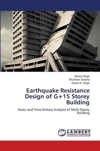 Enlarge image Cover: Earthquake Resistance Design of G+15 Storey Building - LAP Lambert Academic Publishing